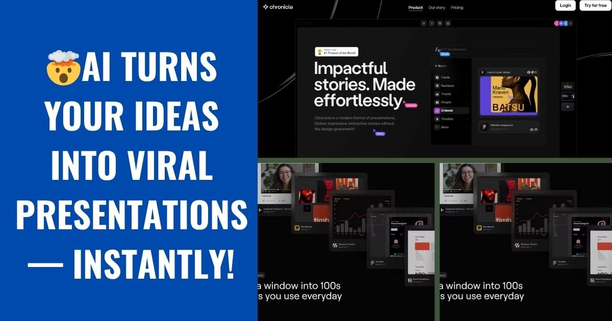 Chronicle 🤯AI Turns Your Ideas into Viral Presentations — Instantly!